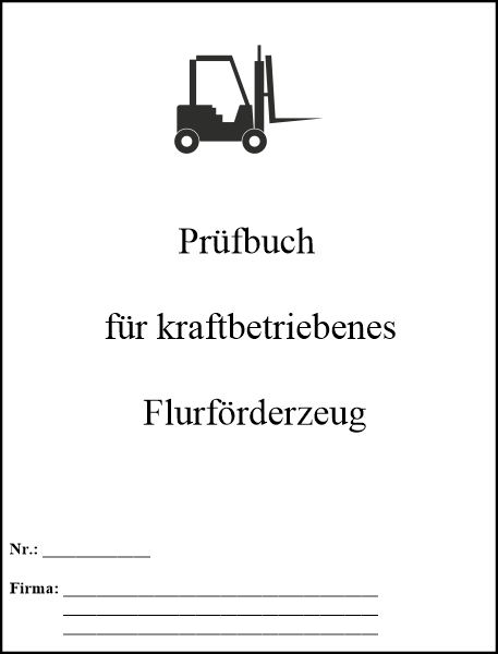 Prüfbuch für kraftbetriebene Flurföderfahrzeuge